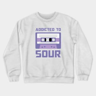 Addicted to Sour Cassette version Crewneck Sweatshirt